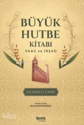 Büyük Hutbe Kitabı Vaaz Ve İrşad - 2