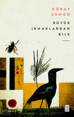 Büyük Irmaklardan Bile - 2