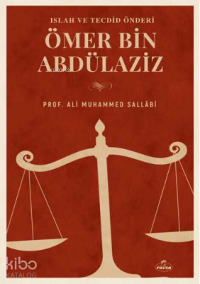 Büyük Islah ve Tecdid Önderi Ömer B. Abdülaziz Hayati Sahsiyeti ve Dönemi - 2