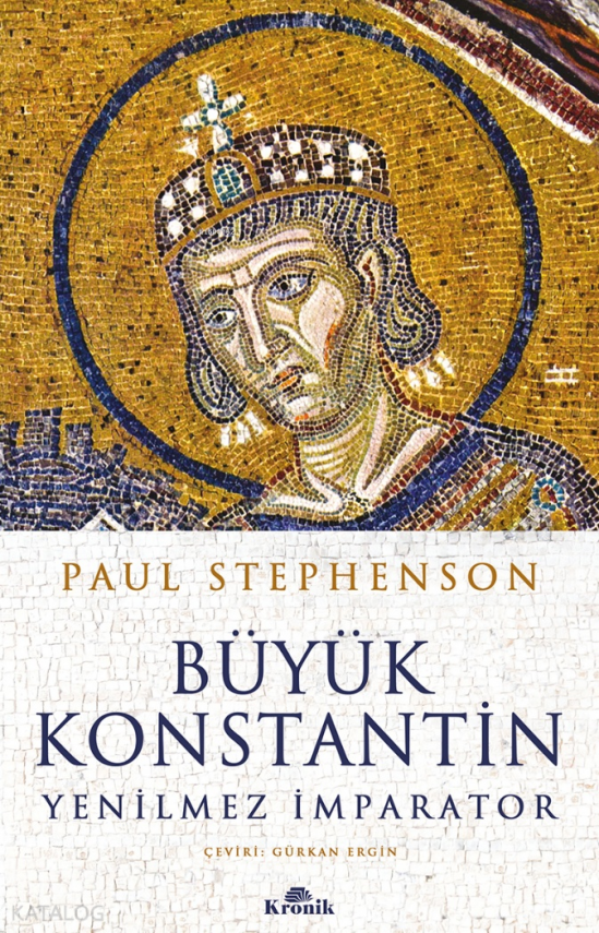Büyük KonstantinYenilmez İmparator - 1