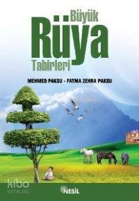 Büyük Rüya Tabirleri - 2