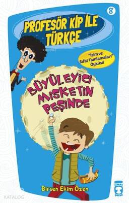Büyüleyici Misketin Peşinde Profesör Kip ile Türkçe - 8, +9 Yaş - 1