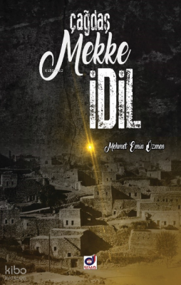 Çağdaş Mekke İdil - 2