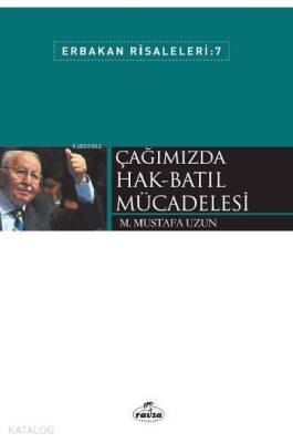 Çağımızda Hak-Batıl Mücadelesi Erbakan Risaleleri 7 - 1