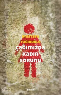 Çağımızda Kadın Sorunu - 1