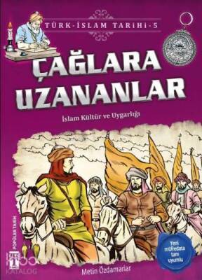 Çağlara Uzananlar Türk-İslam Tarihi, 9+ Yaş - 1