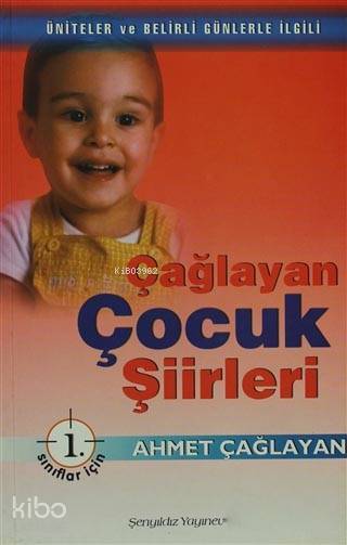 Çağlayan Çocuk Şiirleri - 1. Sınıflar İçin Üniteler ve Belirli Günlerle İlgili - 1