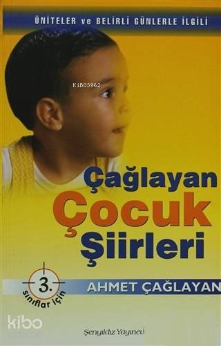 Çağlayan Çocuk Şiirleri - 3. Sınıflar İçin Üniteler ve Belirli Günlerle İlgili - 1