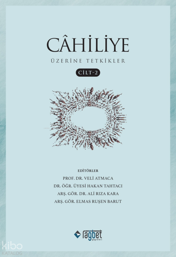Cahiliye Üzerine Tetkikler- Cilt 2 - 2