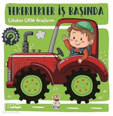Çalışkan Çiftlik Araçlarım - Tekerlekler İş Başında - 2