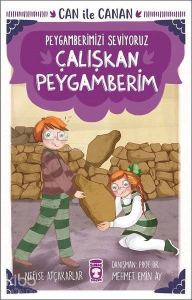 Çalışkan Peygamberim - Can İle Canan Peygamberimizi Seviyoruz - 2