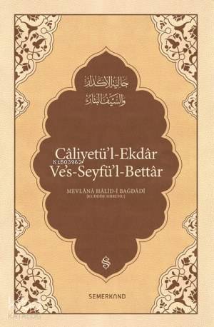Caliyetüll-Ekdar Kederleri Gideren Keskin Kılıç - 1