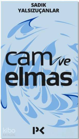Cam ve Elmas - 1