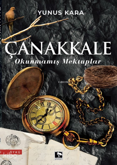 Çanakkale Okunmamış Mektuplar - 1