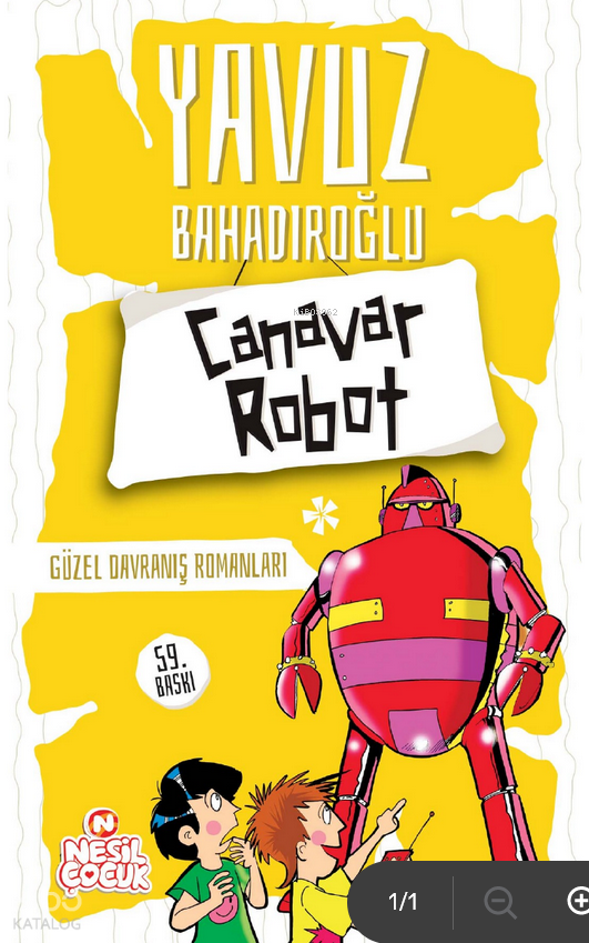 Canavar RobotGüzel Davranış Romanları - 1