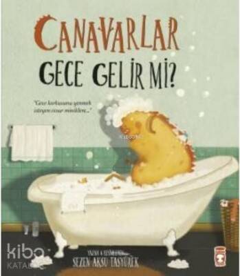 Canavarlar Gece Gelir mi? - Timaş Çocuk (1)
