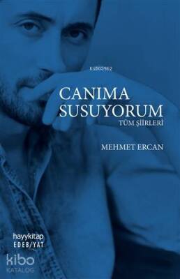 Canıma Susuyorum Tüm Şiirleri - 1