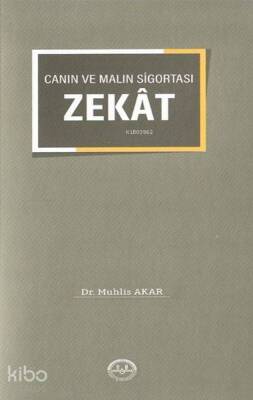 Canın ve Malın Sigortası Zekat - 2