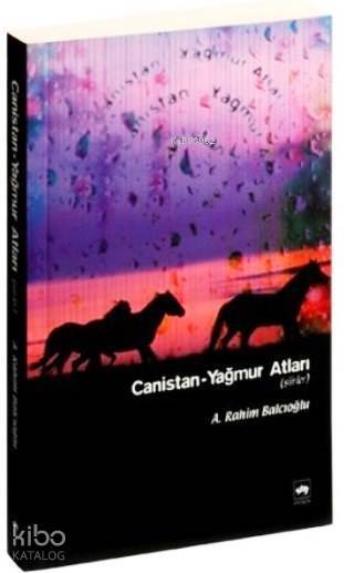 Canistan Yağmur Atları - 1