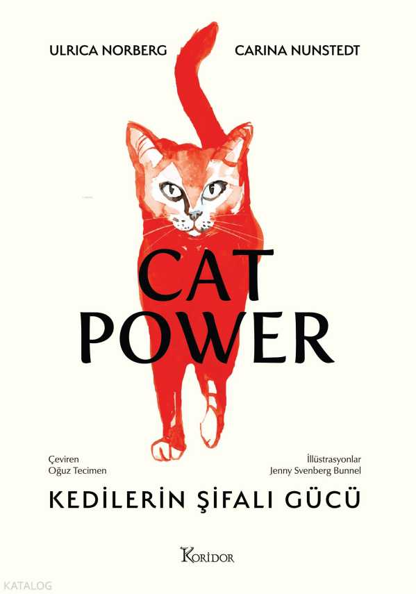 Cat PowerKedilerin Şifalı Gücü - 1