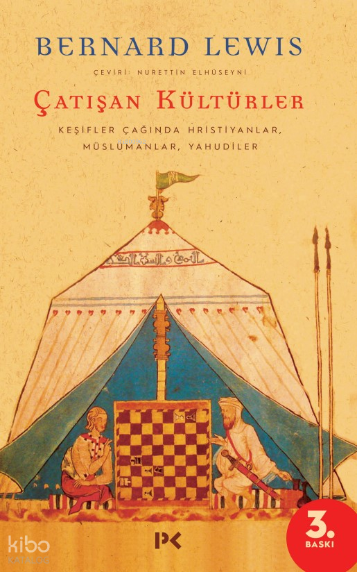 Çatışan Kültürler Keşifler Çağında Hristiyanlar, Müslümanlar, Yahudiler - 1