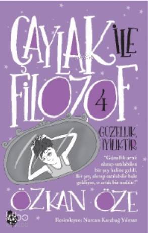 Çaylak ile Filozof - 4 Güzellik, İyiliktir - 1