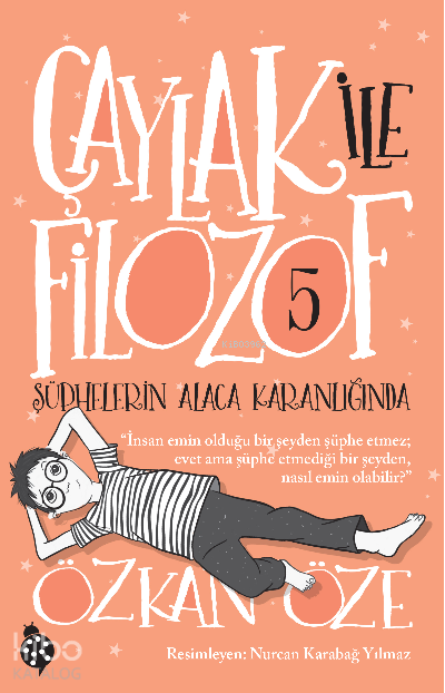 Çaylak İle Filozof-5Şüphelerin Alaca Karanlığında - 1