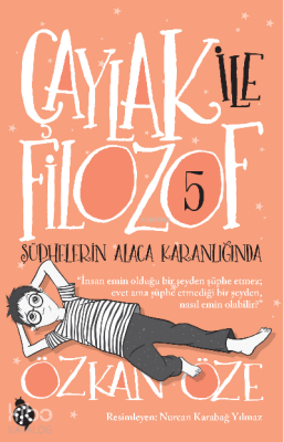 Çaylak İle Filozof-5Şüphelerin Alaca Karanlığında - 1