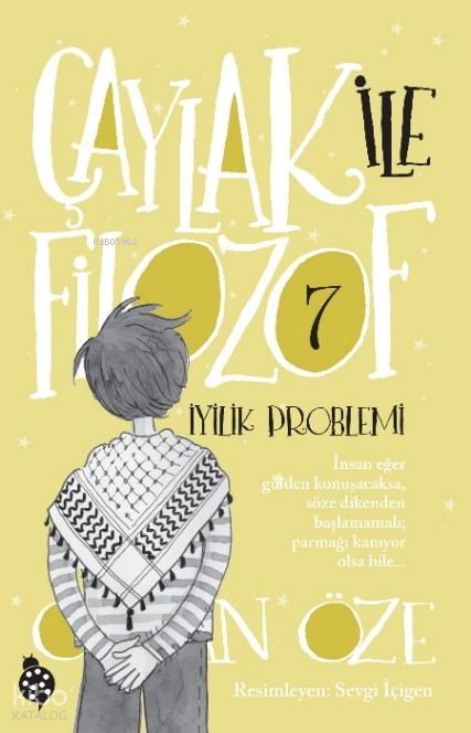 Çaylak İle Filozof-7 - İyilik Problemi - 2