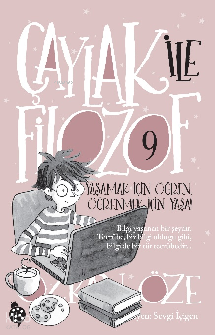 Çaylak ile Filozof - 9 Yaşamak İçin Öğren, Öğrenmek İçin Yaşa! - 1