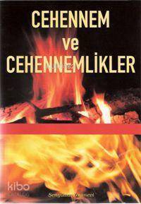 Cehennem ve Cehennemlikler - 2