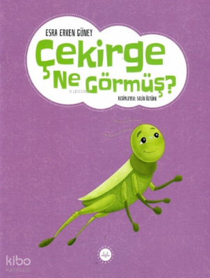 Çekirge Ne Görmüş - 1