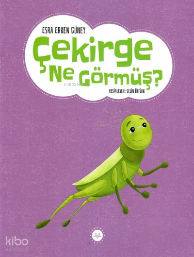 Çekirge Ne Görmüş - 1