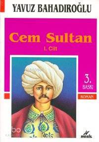 Cem Sultan I. Cilt - 2