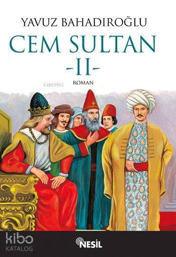 Cem Sultan II. Cilt - 2