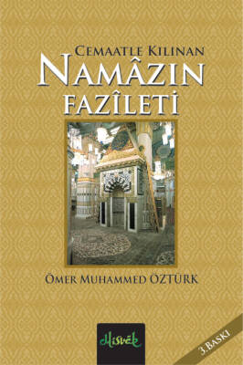 Cemaatle Kılınan Namazın Fazileti - 1