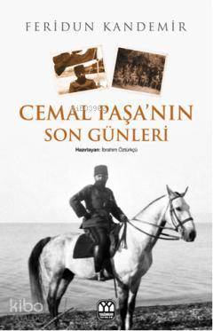 Cemal Paşanın Son Günleri - 2
