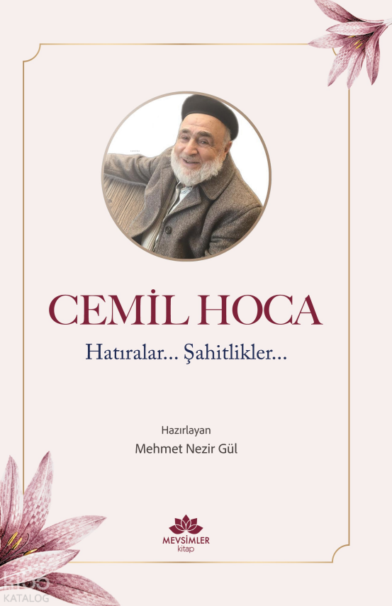 Cemil Hoca Hatıralar Şahitlikler - 1