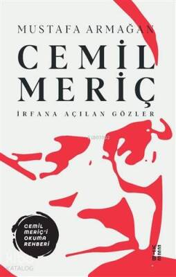 Cemil Meriç - İrfana Açılan Gözler - 2