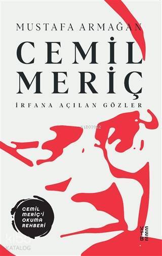 Cemil Meriç - İrfana Açılan Gözler - 2