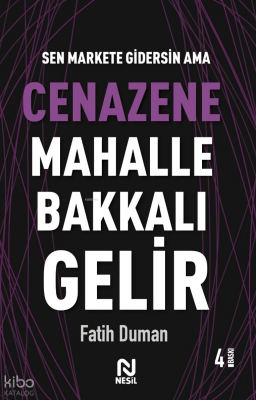 Cenazene Mahalle Bakkalı Gelir Muhabbet Yazıları 3 - 2