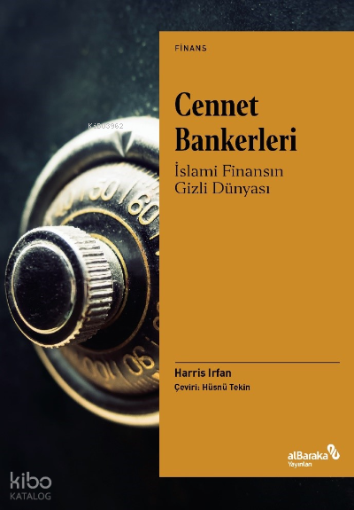 Cennet Bankerleri İslami Finansın Gizli Dünyası - 1