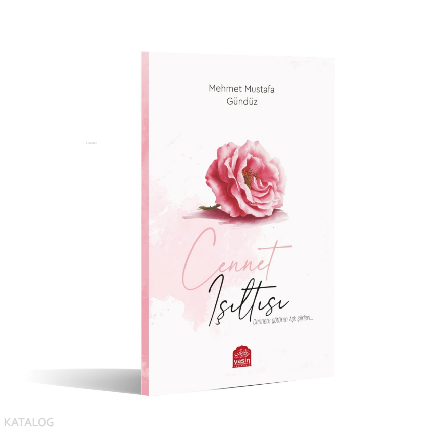 Cennet IşıltısıCennete Götüren Aşk Şiirleri - 1