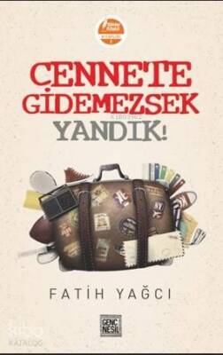Cennete Gidemezsek Yandık - 2