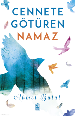 Cennete Götüren Namaz - 2