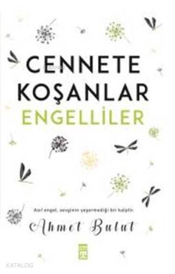 Cennete Koşanlar Engelliler - 2