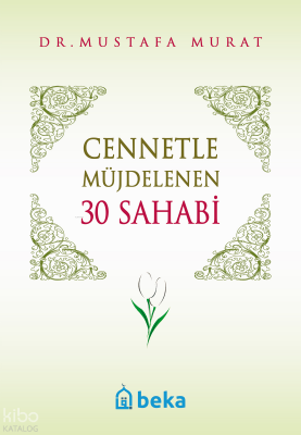 Cennetle Müjdelenen 30 Sahabi - 1