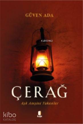 Çerağ Aşk Ateşini Yakanlar - 1