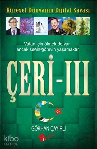 Çeri - 3 Küresel Dünyanın Dijital Savaşı - 1