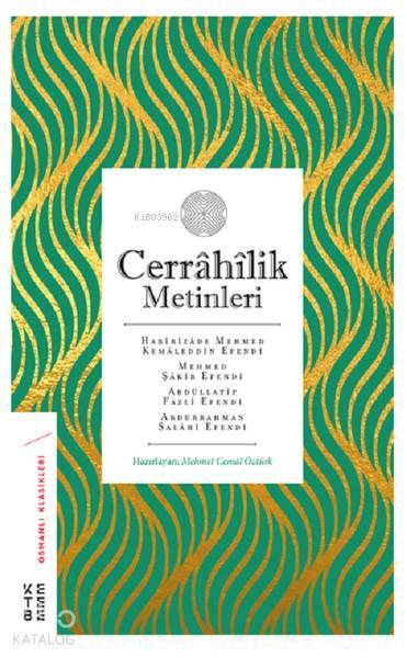 Cerrahilik Metinleri - 2
